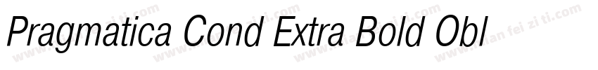 Pragmatica Cond Extra Bold Oblique字体转换